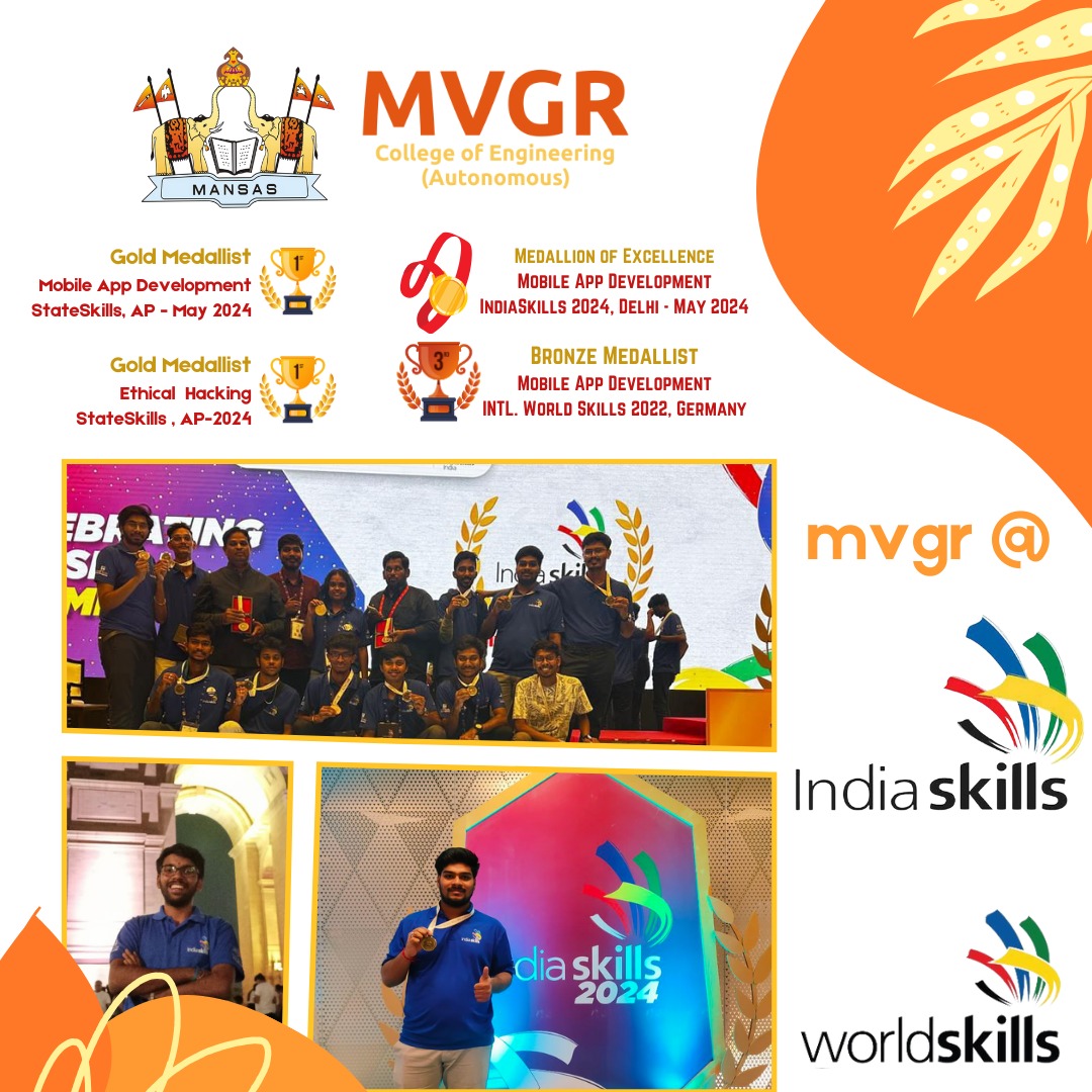 MVGR Excels at #IndiaSkills and #WorldSkills 2024 with Outstanding Achievements in May2024